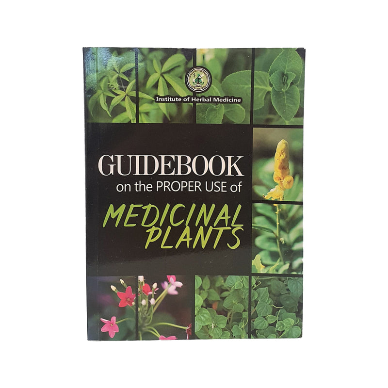 Guidebook On The Proper Use Of Medicinal Plants | Real Food PH